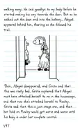 Abigail attached to Rowley as he walks out of Greg's hospital room.