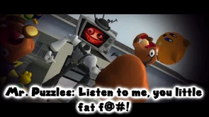 LISTEN TO ME, YOU LITTLE FAT F*CK!!