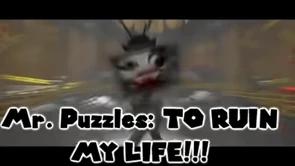 TO RUIN MY LIFE!!!