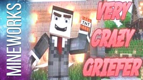 Very Crazy Griefer | Villain Song Wiki | Fandom