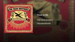 The Dead Brothers