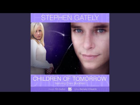 we are the children of tomorrow song