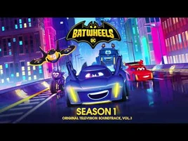 Batwheels Soundtrack - Joker - WaterTower