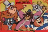 The Cactus Cat Gang (Gang led by Cat R. Waul, most defeated by Panchito Pistoles' crew in the third battle of the Patch of Heaven ranch, forced to escape, leaving behind Napoleon to his fate, fate unknown after first war)