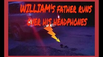 WILLIAM'S_FATHER_RUNS_OVER_HIS_HEADPHONES