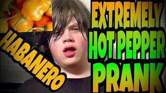 EXTREMELY_HOT_PEPPER_PRANK_ON_WILLIAM!!!_(Habanero)