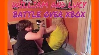 WILLIAM_AND_LUCY_BATTLE_OVER_XBOX!!!