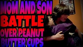 MOM_AND_SON_BATTLE_OVER_PEANUT_BUTTER_CUPS!!!