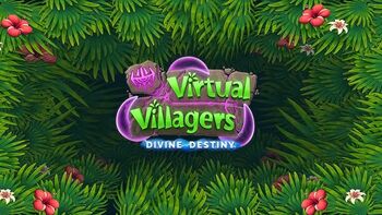 Virtual Villagers 6: Divine Destiny Virtual Villagers Wiki Fandom