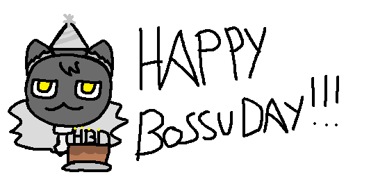 Happy Bossuday!!!<br>by Banzoin Hakka