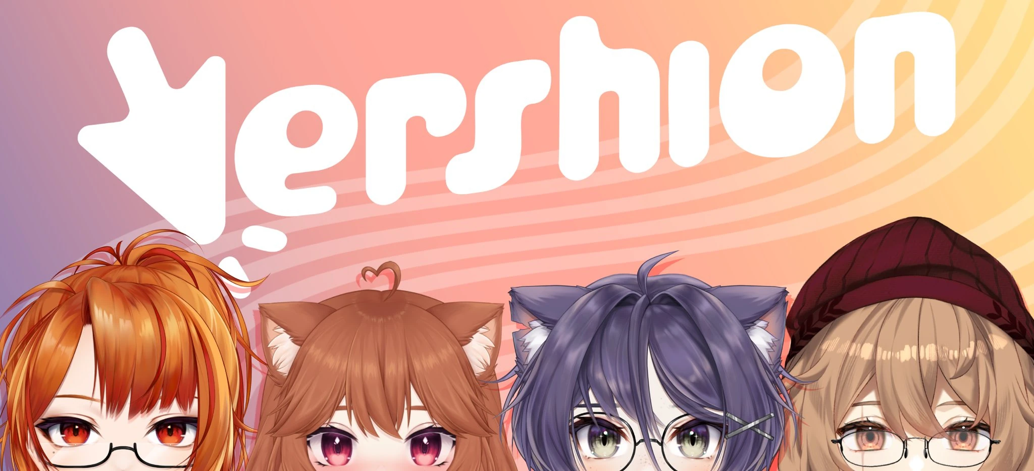 Teaser showing a sneak peek of the Vershion girls' model updates