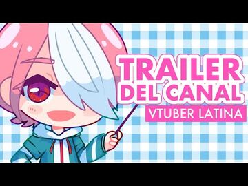 【VTUBER】Trailer_actualizado_del_canal!_😎