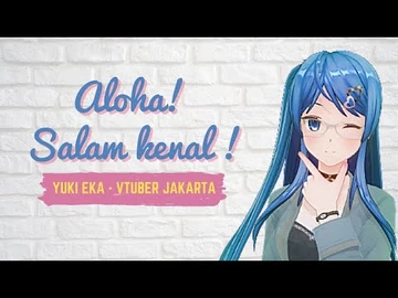 Aloha,_aku_Yuki_Eka!_Salam_kenal!_^^【VTuber_Indonesia】