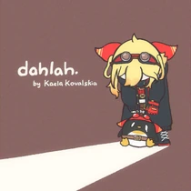 Kaela Kovalskia - dahlah