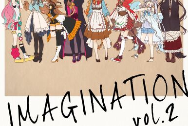 IMAGINATION vol.1 | Virtual YouTuber Wiki | Fandom