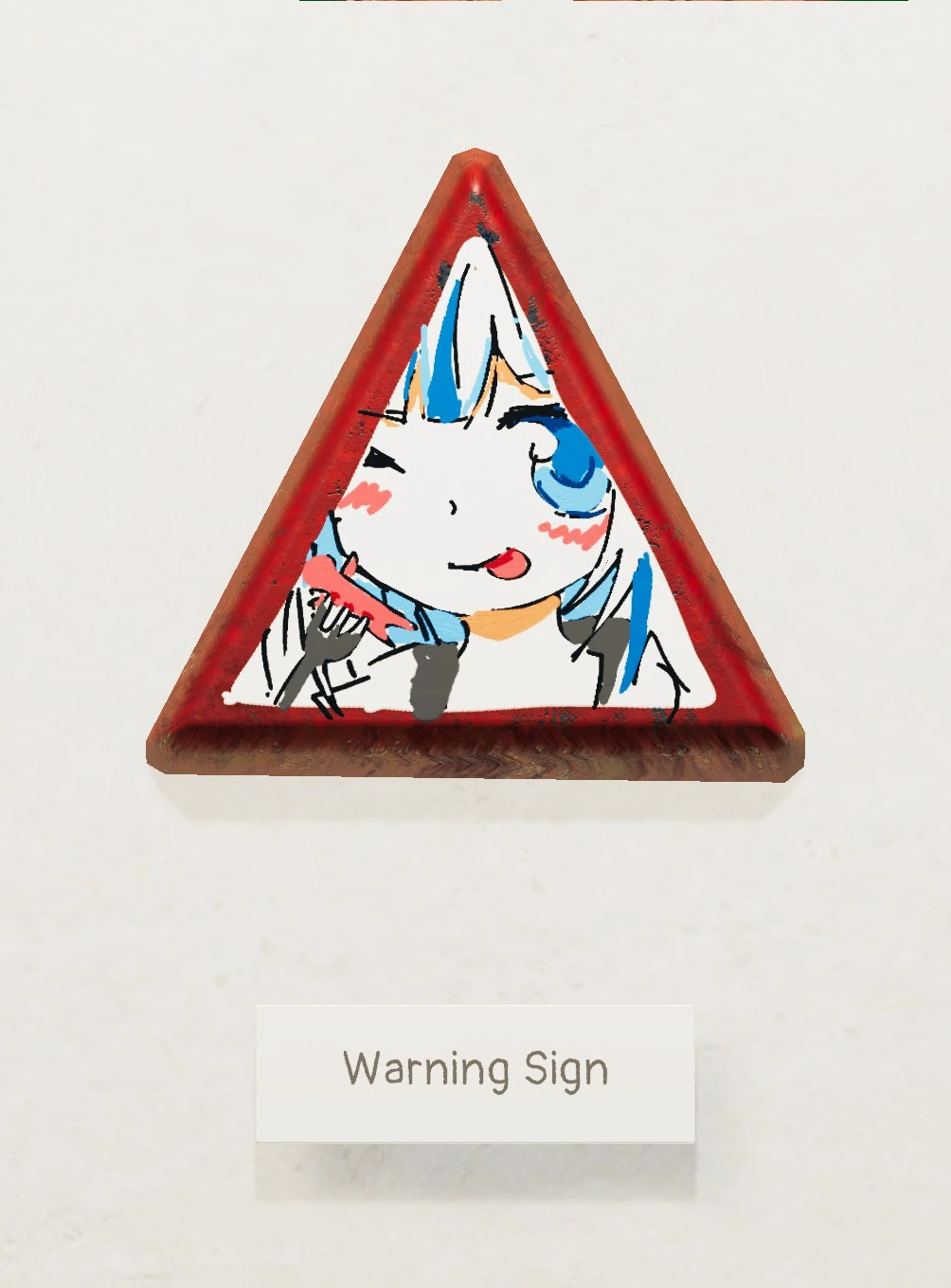 "Warning Sign"