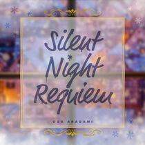 Oga Silent Night Requiem Cover.jpg