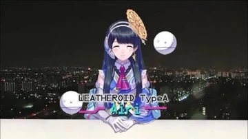 【ウェザーロイド】ポン子誕生！