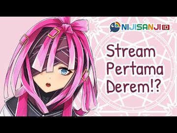 (_Debut_)_Stream_Pertama_Derem_Kado_【NIJISANJI_ID】