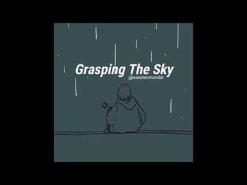 【Original_Song】Grasping_The_Sky