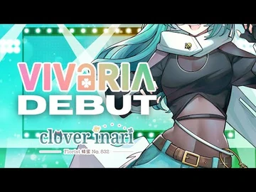 【EVENT】_VIVARIA_Debut!_【VIVARIA_-_Clover_Inari】