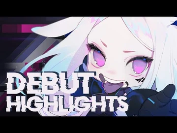 【﻿ＶＴＵＢＥＲ_ＤＥＢＵＴ】Dya_Rikku_Highlights