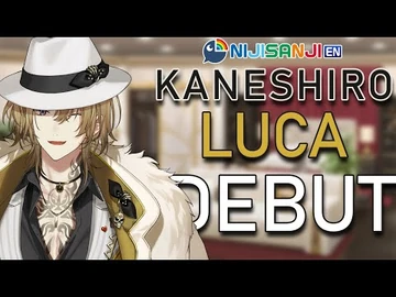【DEBUT_STREAM】THE_MOB_BOSS_HAS_ARRIVED【NIJISANJI_EN_-_Luca_Kaneshiro】
