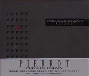 PIERROT PRIVATE.jpg (10 KB) PRIVATE ENEMY full-length (2000.11.22)
