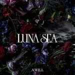 LUNA SEA A WILL full-length (2013.12.11)