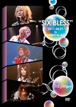 SIX BLESS 2011.08.21 in SHIBUYA-AX 14.03.2012