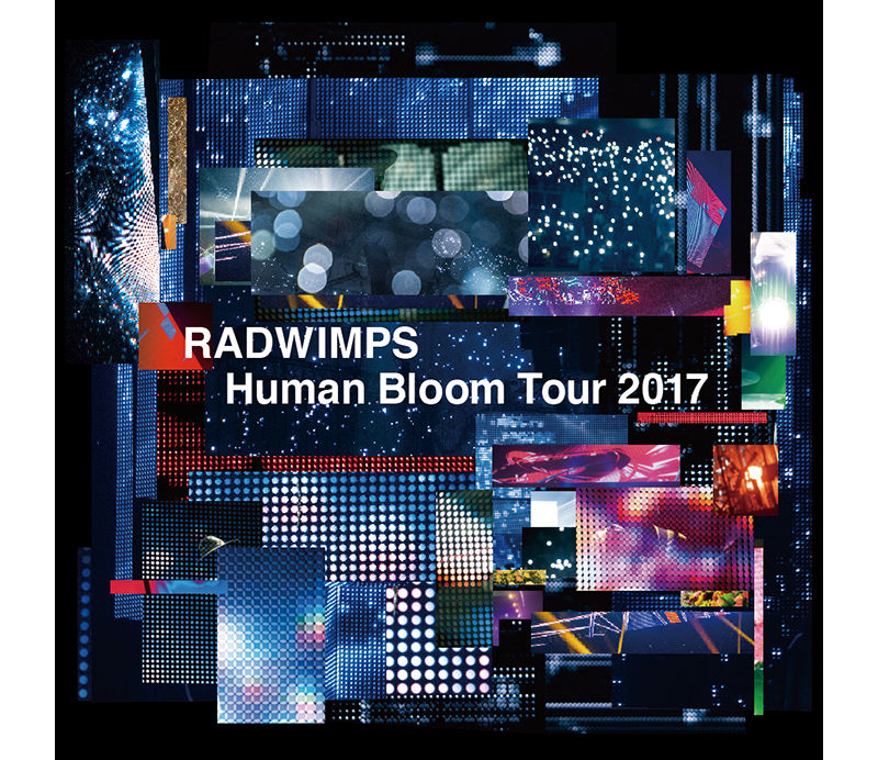 Radwimps Human Bloom Tour 17 Wiki Visual Kei Fandom