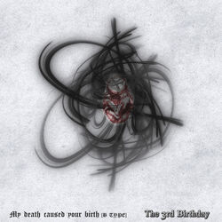 The 3rd Birthday | Visual Kei Encyclopaedia | Fandom