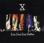 XJAPAN LLLE.jpg (9 KB) Live Live Live Extra live compilation (1997.11.05)
