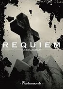 Requif.jpg (10 KB) 2007.09.05 REQUIEM -FUNERAL EDITION-