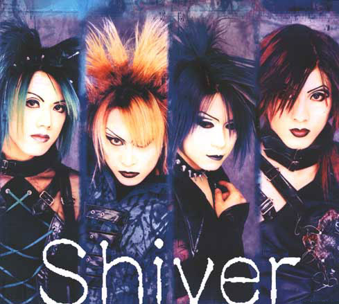 Shiver | Visual Kei Encyclopaedia | Fandom