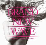 BRAND NEW WAVE [13.03.2012]