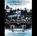 MAN WITH A MISSION "Wolf Complete Works VI ~Chasing the Horizon Tour 2018 Tour Final in Hanshin Koshien Stadium~" 24.04.2019