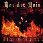 MoidixMois Dixinfernal.jpg (143 KB) Moi dix Mois Dix infernal full-length (2002.03.19)