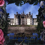 Imperial Concerto compilation (2006.3.18)