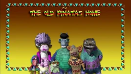 The Old Piñatas Home