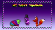 The titlecard of My Sweet Swanana.