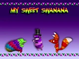 My Sweet Swanana