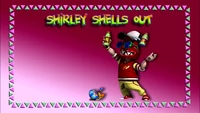Shirley Shells Out