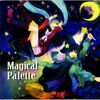 アニメ Magical Palette MazoP Magic x Warrior Magi Majo Pures!: Majoka Palette | HLJ.com