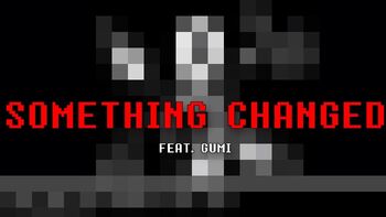 Image of "Something Changed"