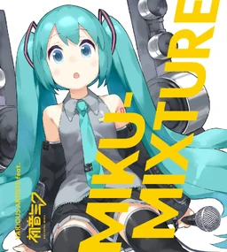 MIKU-MIXTURE | Vocaloid Wiki | Fandom