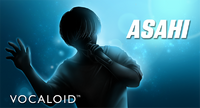 ASAHI Company: YAMAHA Corporation Voicebank: Masculine; Japanese Description: ASAHI is a VOCALOID6 and one of the standard vocals for VOCALOID6.