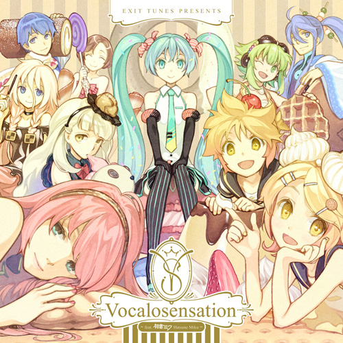 EXIT TUNES PRESENTS Vocalosensation feat. 初音ミク EXIT TUNES PRESENTS Vocalosensation feat. 初音ミク