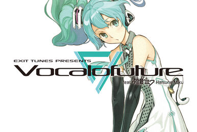 EXIT TUNES PRESENTS Vocalodream feat. 初音ミク | Vocaloid Wiki EXIT TUNES PRESENTS Vocalodream feat. 初音ミク | Vocaloid Wiki