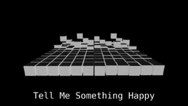 Image of "Tell Me Something Happy"